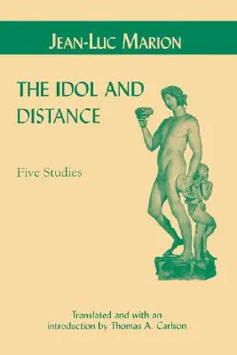Idol a vzdialenosť: Päť štúdií - Idol and Distance: Five Studies