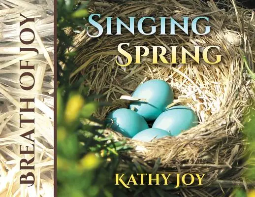 Breath of Joy: Spievajúca jar - Breath of Joy: Singing Spring
