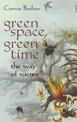 Zelený priestor, zelený čas: Cesta vedy - Green Space, Green Time: The Way of Science
