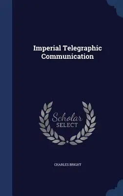 Imperiálna telegrafická komunikácia - Imperial Telegraphic Communication