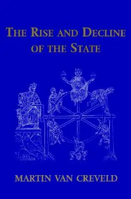 Vzostup a úpadok štátu - The Rise and Decline of the State