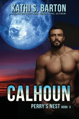 Perryho hniezdo: Paranormálna romanca - Calhoun: Perry's Nest: Paranormal Romance