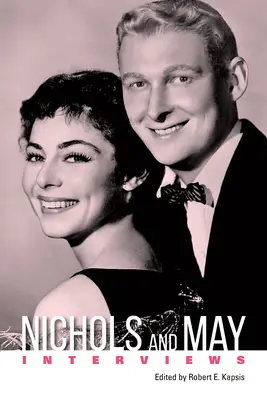 Nichols a May: Rozhovory - Nichols and May: Interviews