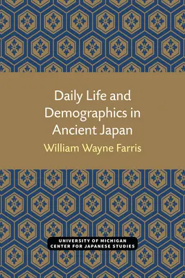 Každodenný život a demografia v starovekom Japonsku - Daily Life and Demographics in Ancient Japan