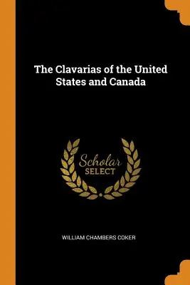 Klavárium v Spojených štátoch a Kanade - The Clavarias of the United States and Canada