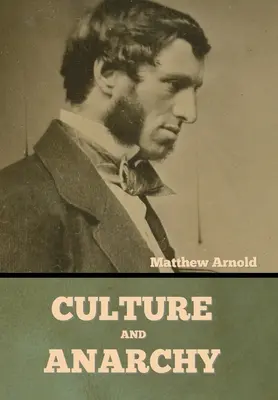 Kultúra a anarchia - Culture and Anarchy