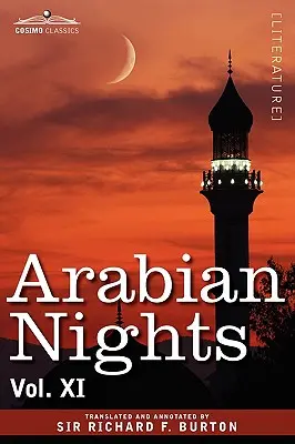 Arabské noci v 16 zväzkoch: XI. zväzok - Arabian Nights, in 16 Volumes: Vol. XI