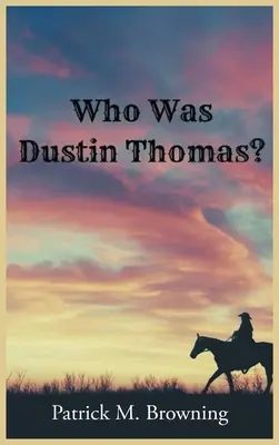 Kto bol Dustin Thomas? - Who was Dustin Thomas?