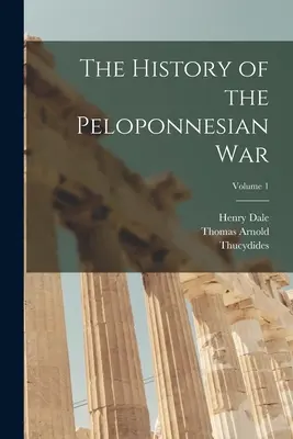 Dejiny peloponézskej vojny; 1. diel - The History of the Peloponnesian War; Volume 1