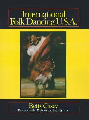 Medzinárodné ľudové tance U.S.A. - International Folk Dancing U.S.A.