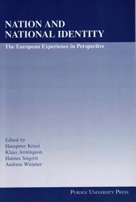 Národ a národná identita: Európska skúsenosť v perspektíve - Nation and National Identity: The European Experience in Perspective