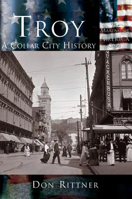 Trója: História mesta Collar - Troy: A Collar City History