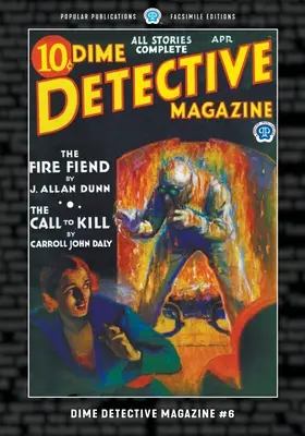 Dime Detective Magazine #6: Faksimile Edition - Dime Detective Magazine #6: Facsimile Edition