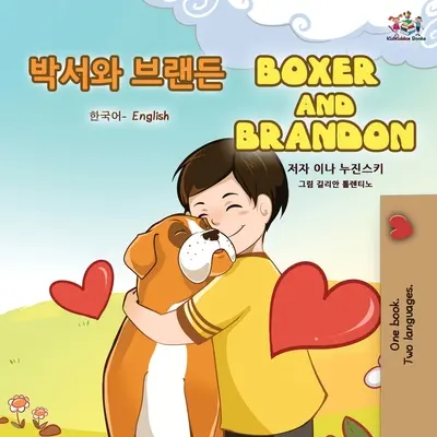 Boxer a Brandon (Kórejská dvojjazyčná kniha pre deti) - Boxer and Brandon (Korean English Bilingual Book for Kids)