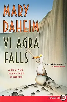 VI Agra Falls (Pády Agry): Záhada postele s raňajkami - VI Agra Falls: A Bed-And-Breakfast Mystery