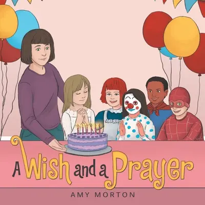Prianie a modlitba - A Wish and a Prayer
