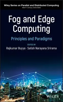 Fog and Edge Computing: Princípy a paradigmy - Fog and Edge Computing: Principles and Paradigms
