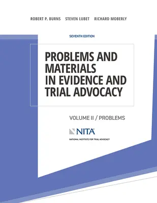 Problémy a materiály z oblasti dokazovania a súdnej advokácie: II. diel / Problémy - Problems and Materials in Evidence and Trial Advocacy: Volume II / Problems