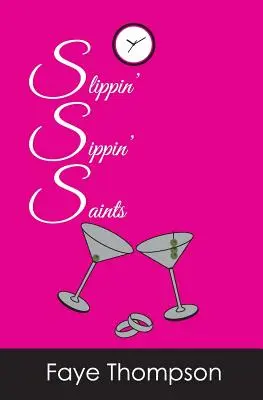 Slipin' Sippin' Saints - Slippin' Sippin' Saints
