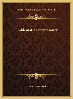 Emblematické slobodomurárstvo - Emblematic Freemasonry