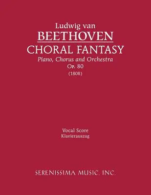 Chorálna fantázia, op. 80: Oppert, 80, vokálna partitúra: Oppert, 80, vokálna partitúra - Choral Fantasy, Op.80: Vocal score