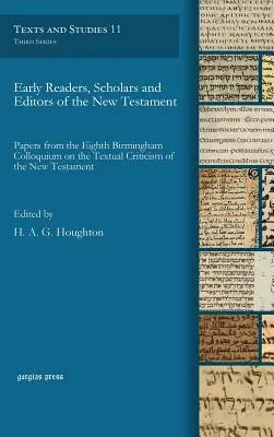 Prví čitatelia, učenci a vydavatelia Nového zákona - Early Readers, Scholars and Editors of the New Testament