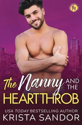 Chůva a srdciar - The Nanny and the Heartthrob