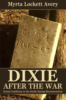 Dixie po vojne - Dixie After the War