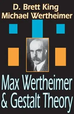 Max Wertheimer a teória Gestalt - Max Wertheimer and Gestalt Theory