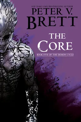 Jadro: Piata kniha Démonského cyklu - The Core: Book Five of the Demon Cycle