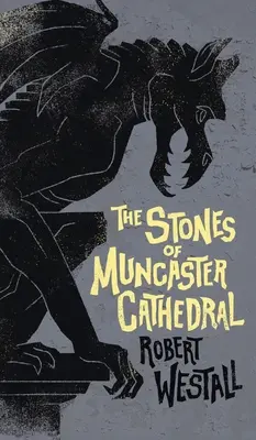 Kamene muncasterskej katedrály: Dva nadprirodzené príbehy - The Stones of Muncaster Cathedral: Two Stories of the Supernatural