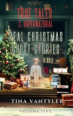 Skutočné príbehy o nadprirodzených javoch: Piatym dielom - True Tales Of The Supernatural: Volume Five
