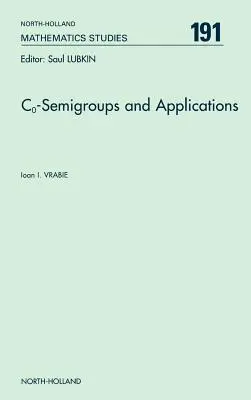 Spoluskupiny a aplikácie: 191. zväzok - Co-Semigroups and Applications: Volume 191