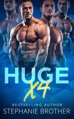 Obrovský X4: Dvojitý nevlastný brat MMFMM menage romanca - Huge X4: A Double Twin Stepbrother MMFMM Menage Romance