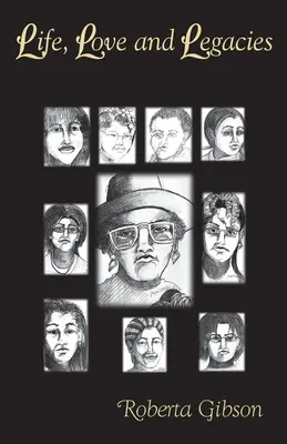 Život, láska a dedičstvo - LIFE, LOVE and LEGACIES