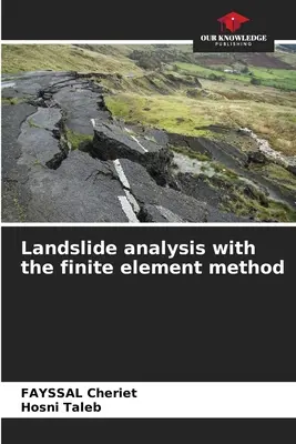 Analýza zosuvov pomocou metódy konečných prvkov - Landslide analysis with the finite element method