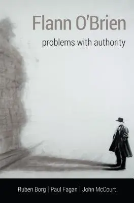 Flann O'Brien: Problémy s autoritou - Flann O'Brien: Problems with Authority