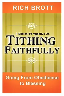 Biblický pohľad na verné dávanie desiatkov: Od poslušnosti k požehnaniu - A Biblical Perspective on Tithing Faithfully: Going From Obedience to Blessing