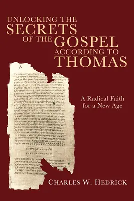 Odhaľovanie tajomstiev Evanjelia podľa Tomáša - Unlocking the Secrets of the Gospel according to Thomas