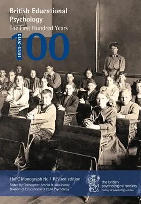 Britská pedagogická psychológia: Prvých sto rokov - British Educational Psychology: The First Hundred Years