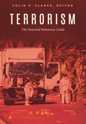 Terorizmus: Terorizmus: základná referenčná príručka - Terrorism: The Essential Reference Guide