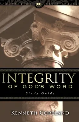 Integrita Božieho slova Študijná príručka - Integrity of God's Word Study Guide