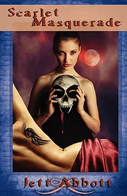 Šarlátová maškaráda - Scarlet Masquerade