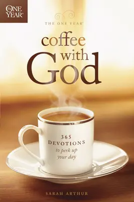 Rok kávy s Bohom: 365 pobožností, ktoré vám spríjemnia deň - The One Year Coffee with God: 365 Devotions to Perk Up Your Day