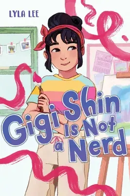 Gigi Shin nie je šprtka - Gigi Shin Is Not a Nerd