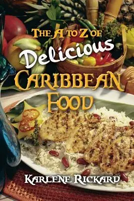 Od A po Z chutných karibských jedál - The A to Z of Delicious Caribbean Food