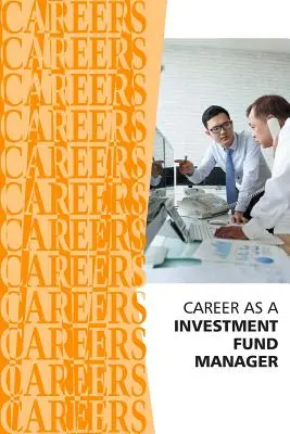 Kariéra manažéra investičného fondu: Finančný analytik, manažér hedžového fondu - Career as an Investment Fund Manager: Financial Analyst, Hedge Fund Manager
