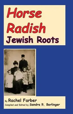 Konská reďkovka: Židovské korene - Horse Radish: Jewish Roots