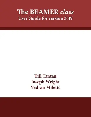 Trieda BEAMER: Používateľská príručka pre verziu 3.49 - The BEAMER class: User Guide for version 3.49