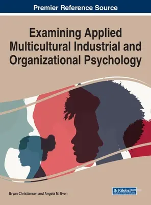 Skúmanie aplikovanej multikultúrnej priemyselnej a organizačnej psychológie - Examining Applied Multicultural Industrial and Organizational Psychology